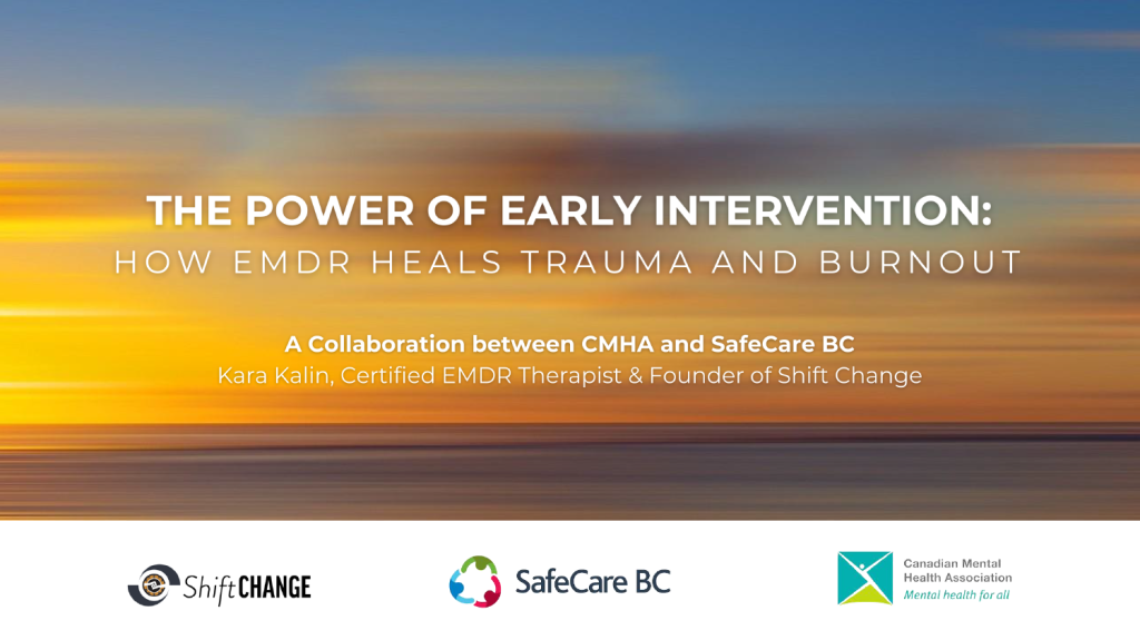 The Power of Early Intervention: How EMDR Heals Trauma and Burnout ...