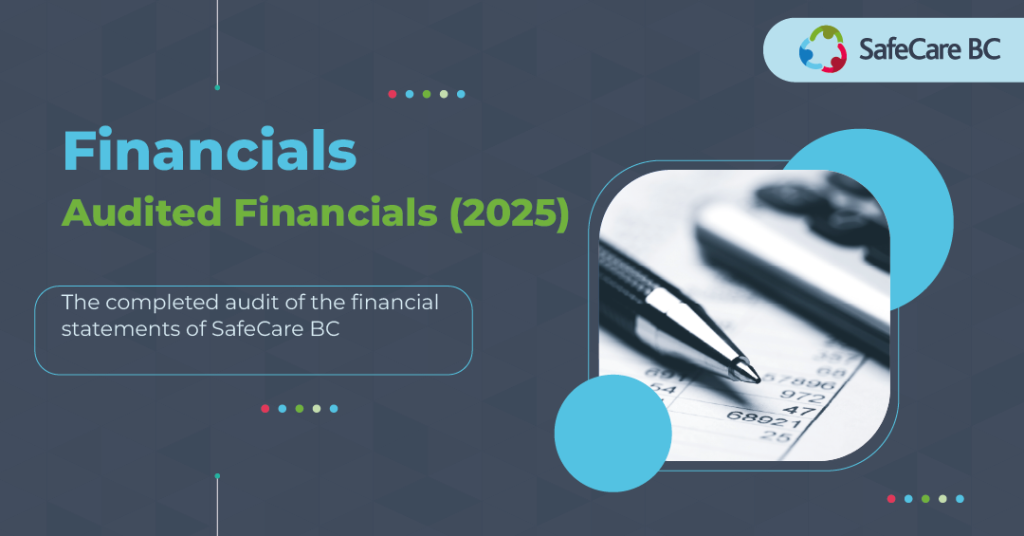 Audited Financials (2025) - SafeCare BC