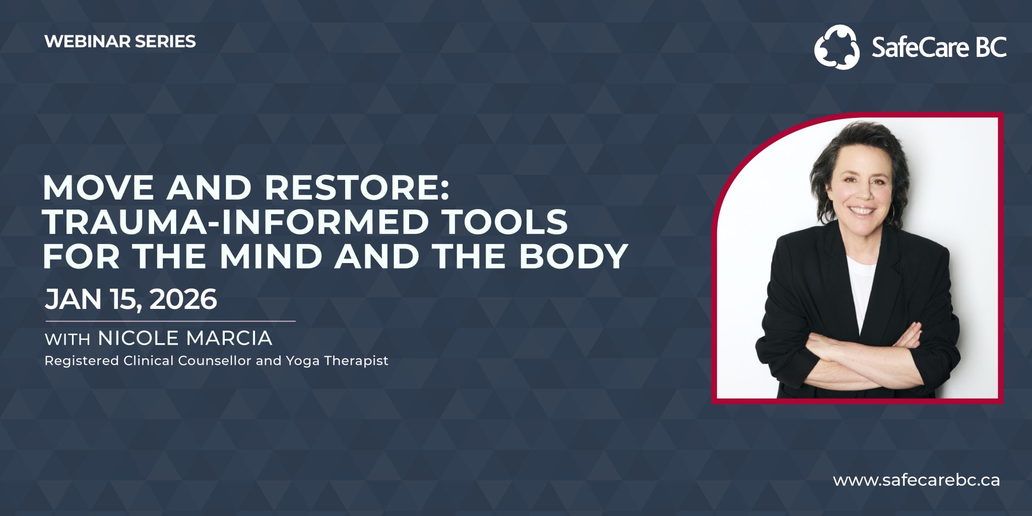 Move and restore: Trauma-informed tools for mind and body - SafeCare BC