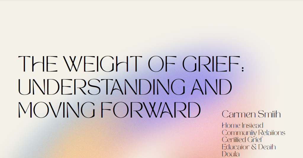 The weight of grief: Understanding and moving forward - Webinar slides ...